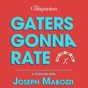 Gaters Gonna Rate (The Companion podcast)
