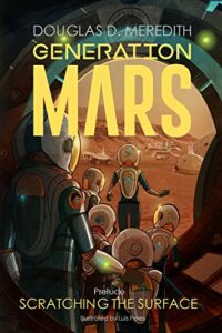 "Generation Mars" by Douglas D. Meredith