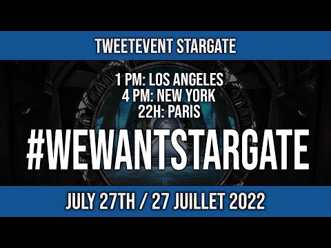 #WeWantStargate July 2022 Tweet Event